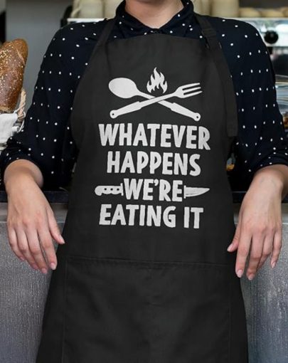 1pc WHATEVER HAPPENS WE'RE EATING IT fun apron, waterproof kitchen apron with pockets, for men and women - perfect for home cooking, restaurant work and cleaning. For Mom and Dad birthday Father Parents Day Thanksgiving Christmas gift